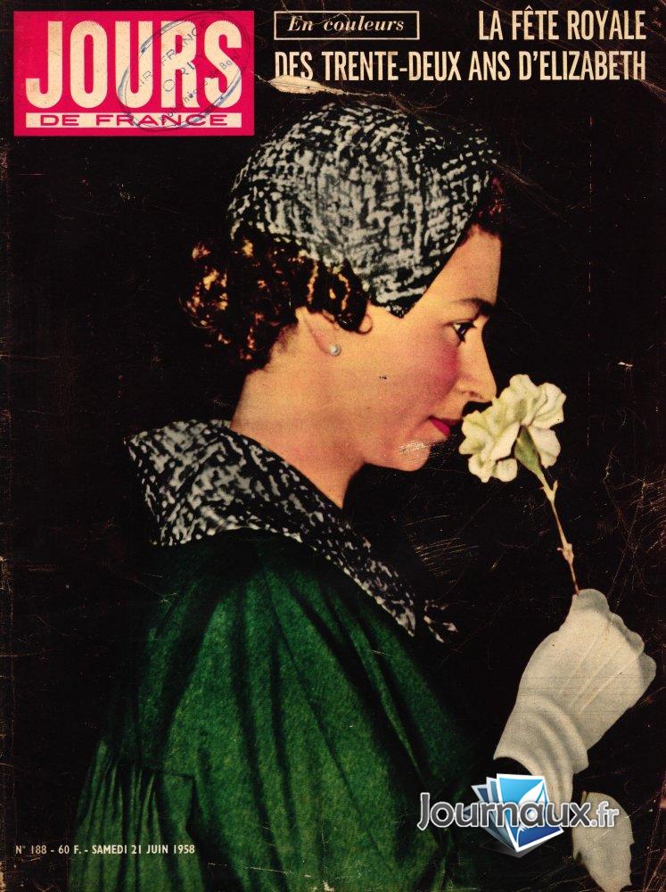 Jours de France du 21 Juin 1958 - La fête royale des trente-deux ans d'Elizabeth  n° 188 2025-02-22