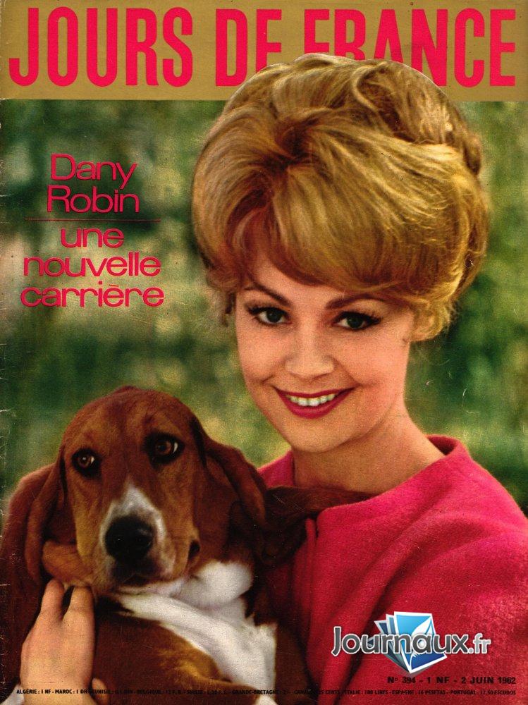 Jours de France du 2 Juin 1962 - Dany Robin une nouvelle carrière  n° 394 2025-02-24