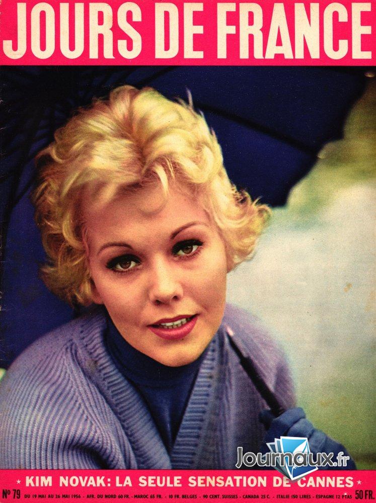 Jours de France du 19 au 26 Mai 1956 - Kim Novak : la seule sensation de Cannes  n° 79 2024-12-25