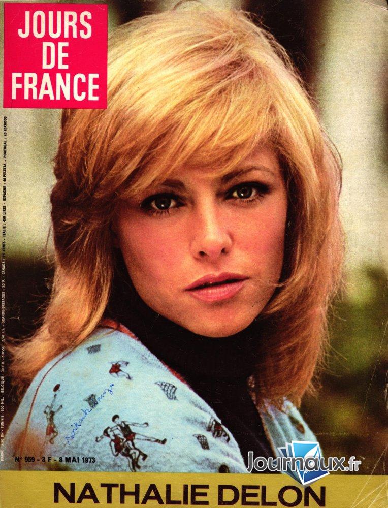 Jours de France du 8 Mai 1973 - Nathalie Delon   n° 959 2024-12-02