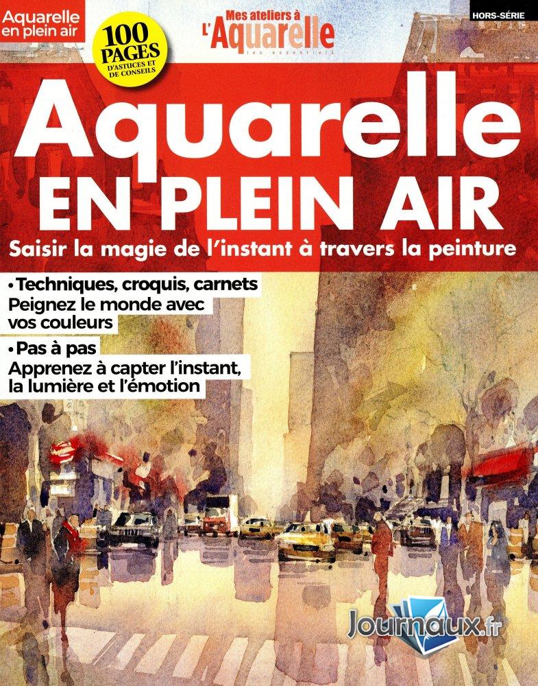 Mes Ateliers à l'Aquarelle les Essentiels Hors-Série n° 1 2026-01-16