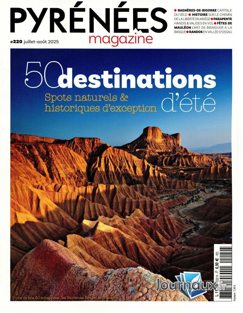 Pyrénées Magazine n° 220 2025-06-25