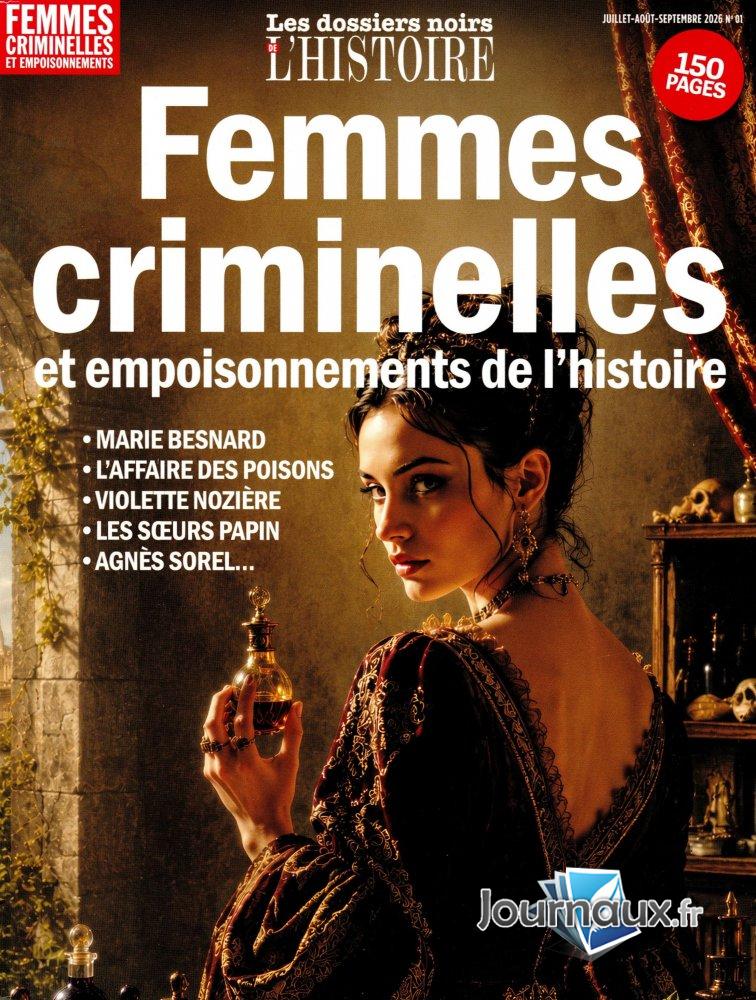 Les Dossiers Noirs de l'Histoire n° 1 2026-07-10