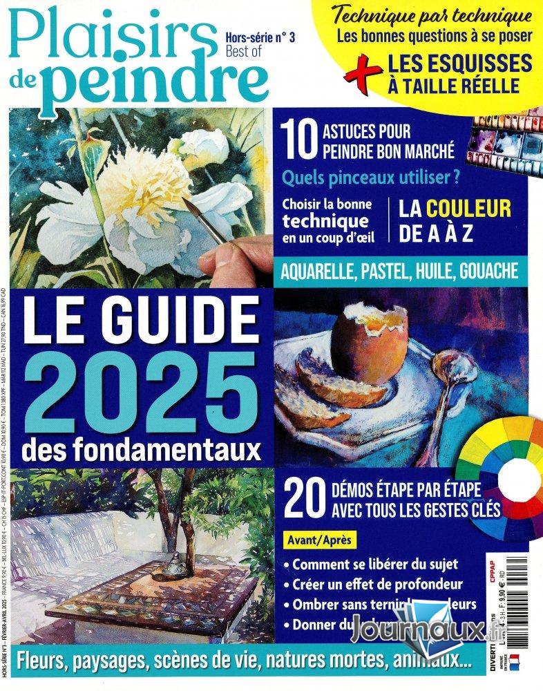 Plaisirs de Peindre Hors-série n° 3 2025-01-29