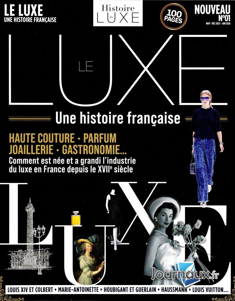 Histoire du luxe  n° 1 2025-11-07