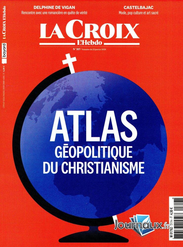 La Croix L'Hebdo n° 317 2026-01-22