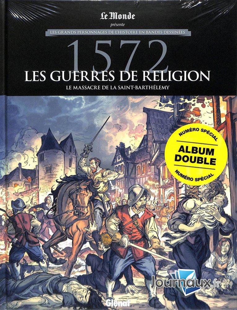 1572 Les Guerres de Religion 