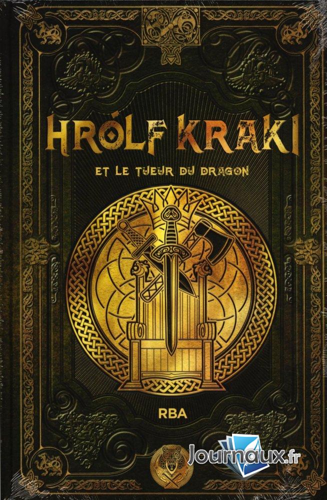 Hrolf Kraki et le tueur du dragon
