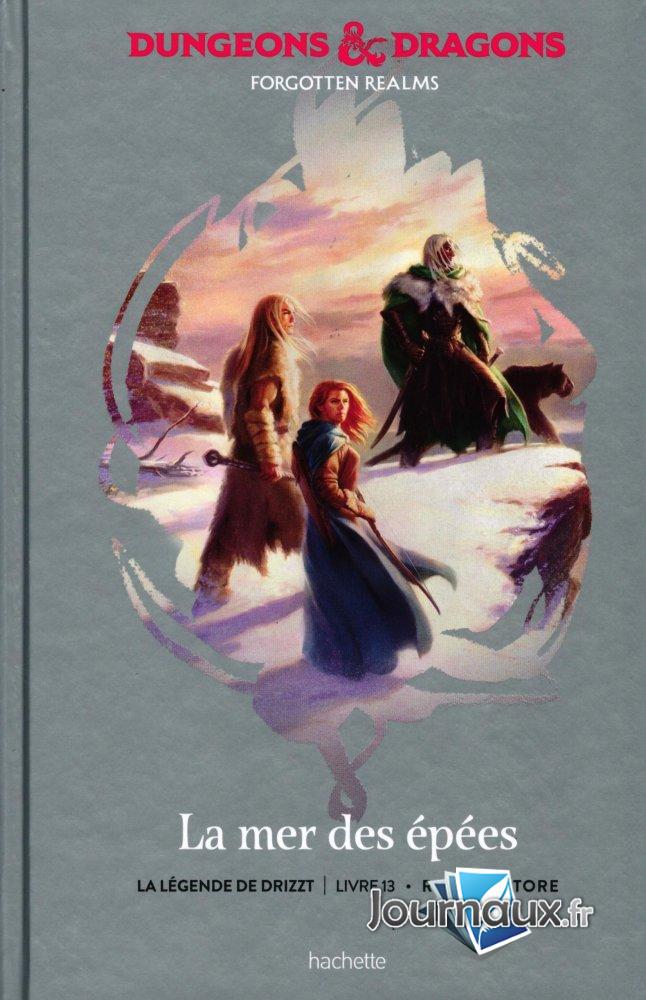 La Mer des épées - La Légende de Drizzt - Livre 13
