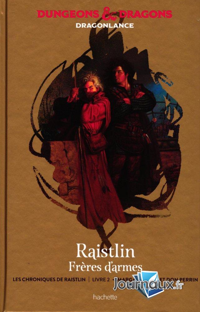 Raistlin Frères D'Armes - Les Chroniques de Raistlin - Livre 2