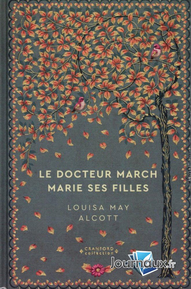 Le Docteur March Marie ses Filles - Louisa May Alcott