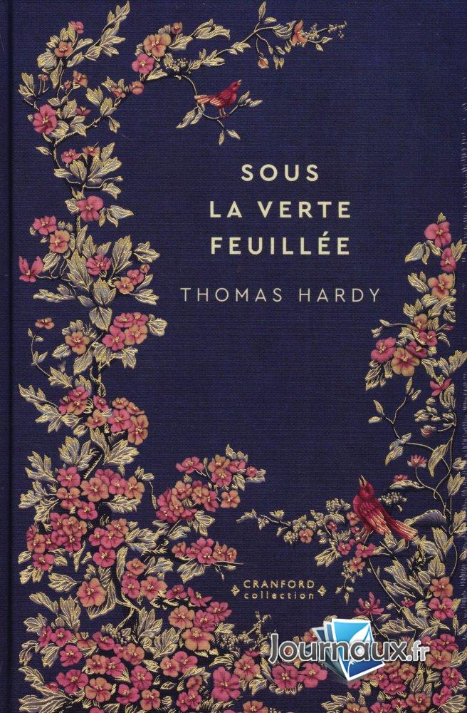 Sous la Verte Feuillée - Thomas Hardy