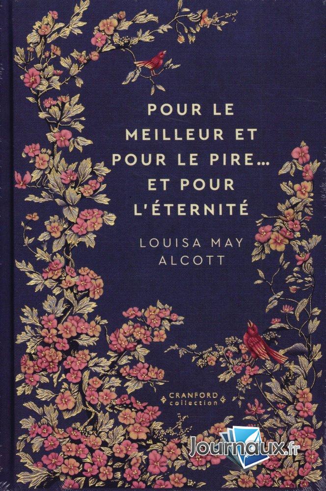 Pour le meilleur et pour le pire ... et pour l'éternité - Louisa May Alcott