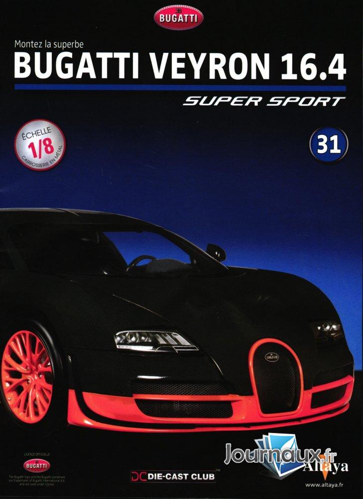 Montez la Superbe Bugatti Veyron 16.4 Super Sport