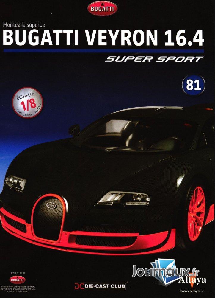 Montez la Superbe Bugatti Veyron 16.4 Super Sport