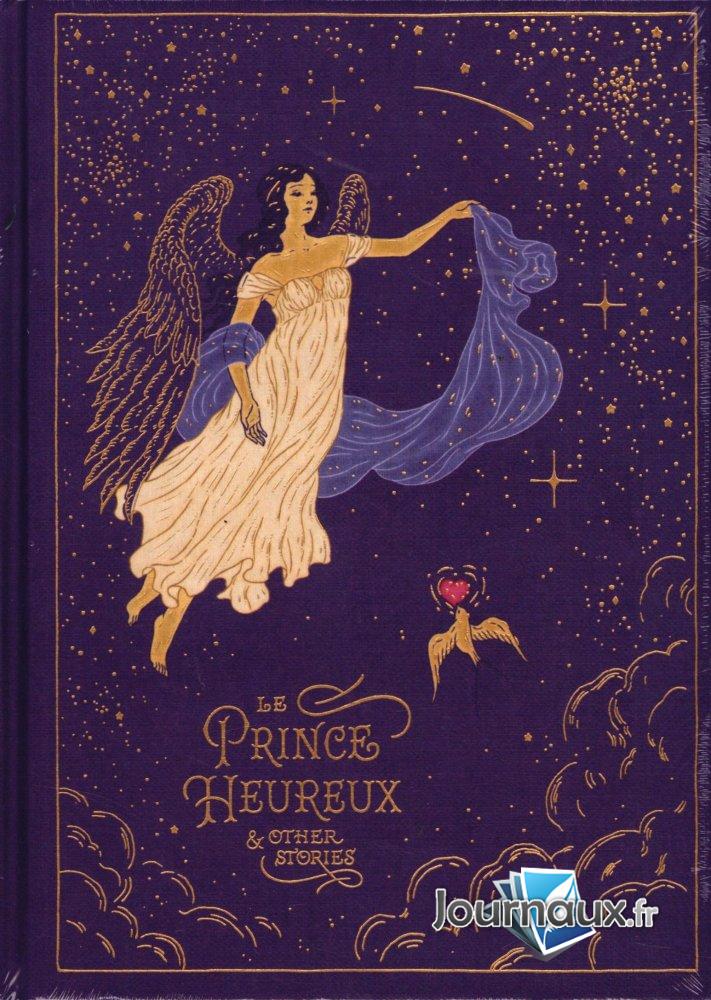 Le prince heureux & other stories