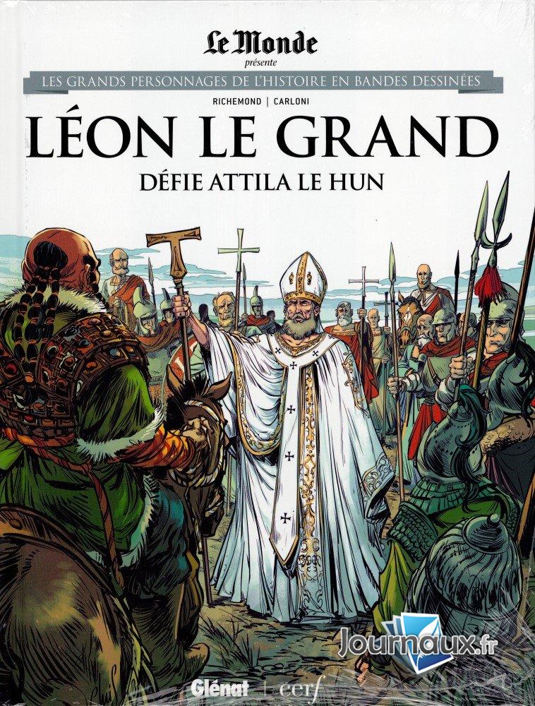 Léon le Grand - Défie Attila le Hun