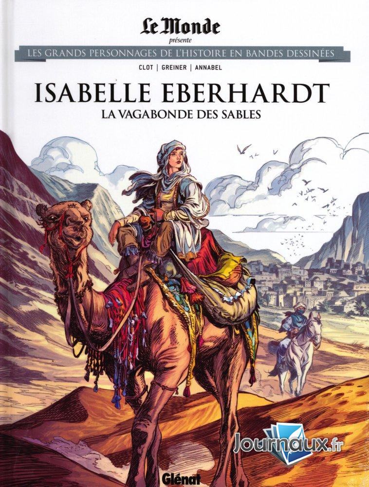 Isabelle Eberhardt - La Vagabonde des Sables