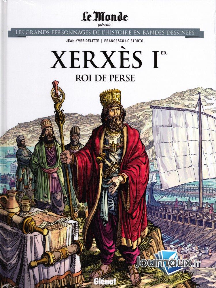Xerxès Ier - Roi de Perse 