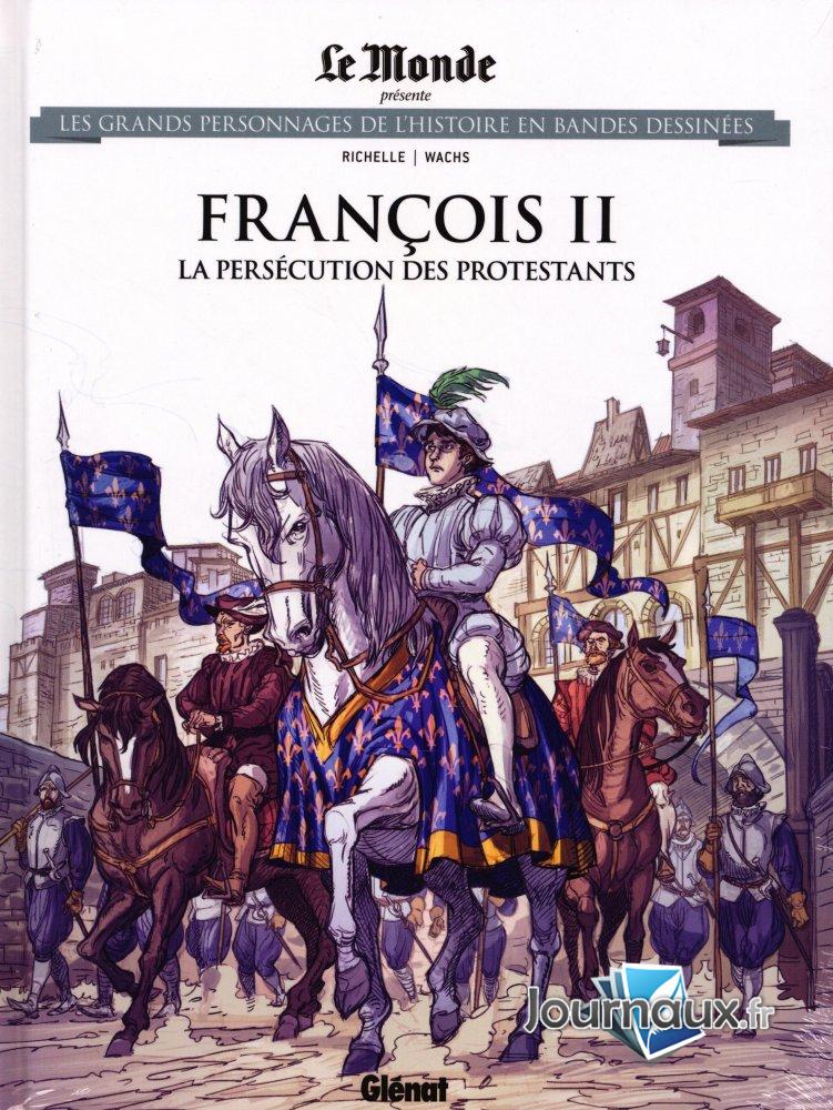 François II La Persécution des Protestants