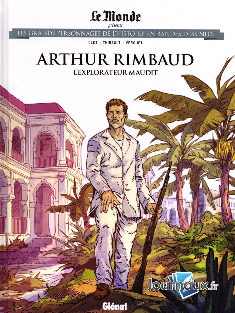 Arthur Rimbaud - L'Explorateur Maudit
