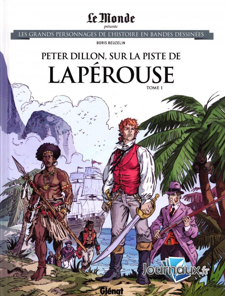 Peter Dillon, Sur la piste de La Pérouse - Tome 1