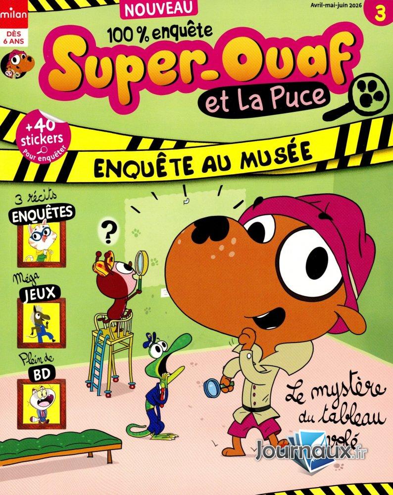 Super Ouaf et la Puce n° 3 2026-03-12