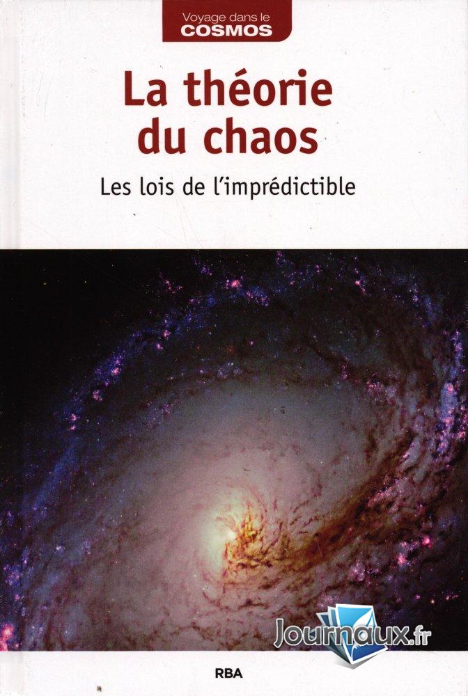 La théorie du chaos - les lois de l'imprédictible
