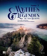 Mythes & Légendes de nos régions