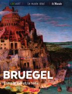 Bruegel - Entre le Ciel et la Terre