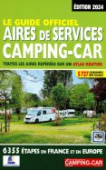 Le Guide Officiel des Aires de Services Camping-Car 2024