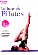 Fitness Pratique - Les bases du Pilates 