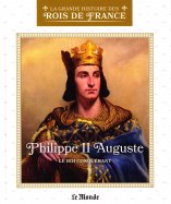 Philippe II Auguste - Le Roi Conquérant 