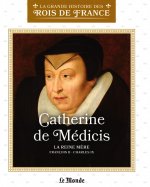 Catherine de Médicis - La reine mère François II - Charles IX