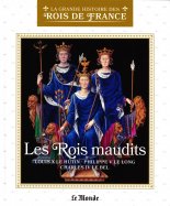 Les rois maudits - Louis X le hutin - Philippe V le long - Charles IV le bel  n° 39 2025-02-05