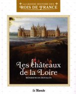 Les châteaux de la Loire  n° 57 2025-10-15
