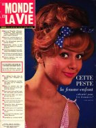 Le monde et la vie - Janvier 1962 - Cette peste la femme-enfant calamité pour les hommes ! n° 104 2025-06-16