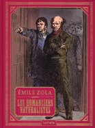 Les Romanciers Naturalistes - Émile Zola