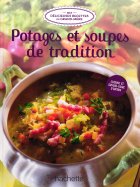 Potages et soupes de tradition 