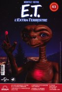 Montez votre E.T. l'extra - terrestre  n° 43 2025-07-29