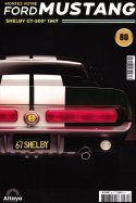 Montez votre Ford Mustang Shelby GT-500 (1967)