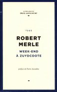 Robert Merle - Week-End à Zuydcoote