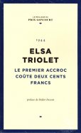 Elsa Triolet - Le premier accroc coûte deux cents francs