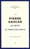 Pierre Gascar - Les bêtes & Le temps des morts
