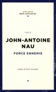 John-Antoine Nau - Force ennemie