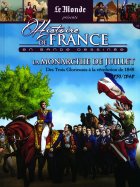 La monarchie de Juillet - Des trois glorieuses à la révolution de 1848 - 1830/1848