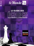 Le Monde La Vie - Le guide des échecs
