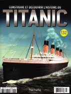 Construire et Découvrir l'histoire du Titanic n° 132 2025-03-14