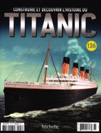 Construire et Découvrir l'histoire du Titanic n° 136 2025-03-14