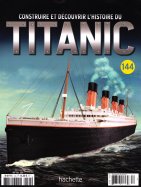 Construire et Découvrir l'histoire du Titanic n° 144 2025-01-07